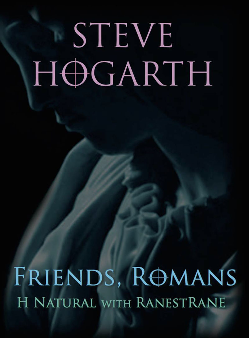 Friends, Romans - h Natural with RanestRane